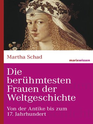 cover image of Die berühmtesten Frauen der Weltgeschichte
